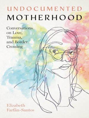 cover image of Undocumented Motherhood
